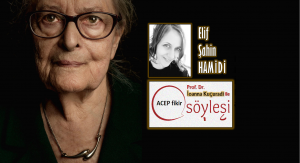 Prof. Dr. İoanna Kuçuradi ile Söyleşi: Elif Şahin HAMİDİ Fotoğraf: