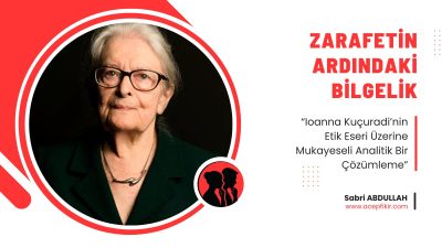 ÖZET Bu çalışma, çağdaş Türk felsefesinin önemli isimlerinden Ioanna Kuçuradi’nin